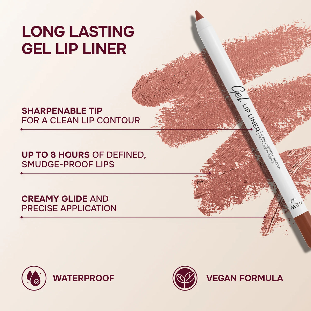 Long lasting Gel Lip Liner_407