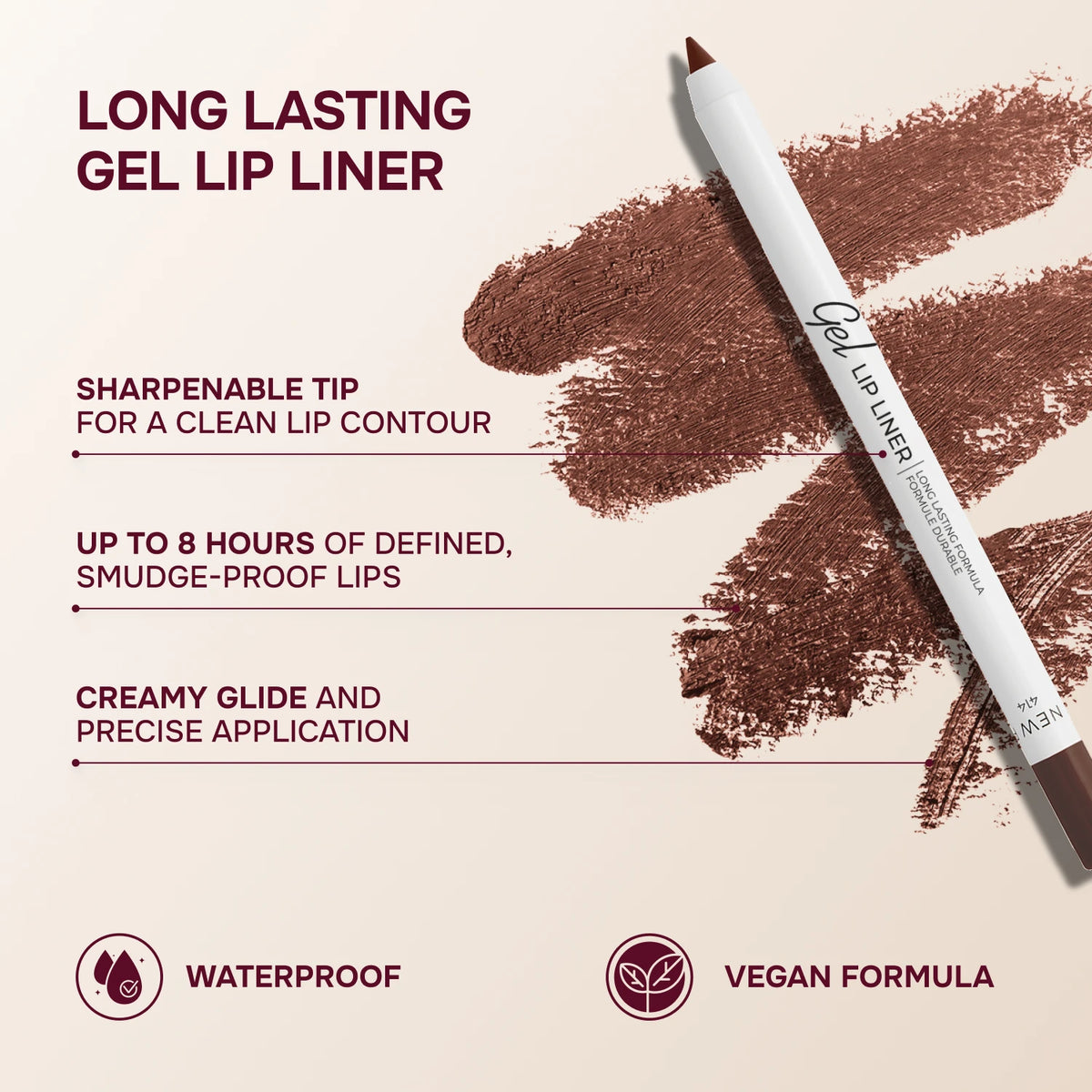 Long lasting Gel Lip Liner_414